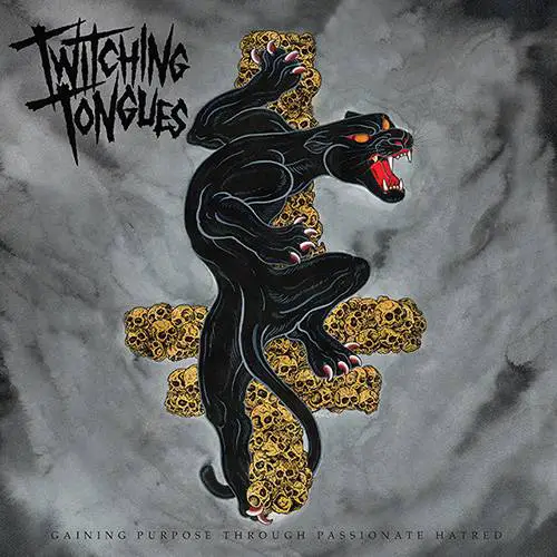 Twitching Tongues : Gaining Purpose Through Passionate Hatred
